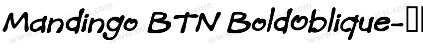 Mandingo BTN BoldOblique字体转换